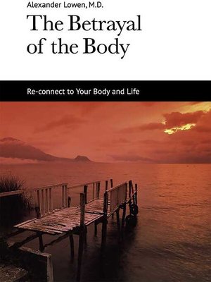 cover image of The Betrayal of the Body